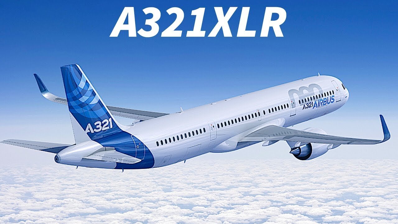 AIRBUS A321XLR - Gamechanger in the World of Narrow Bodies